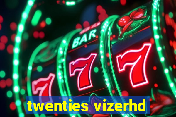 twenties vizerhd